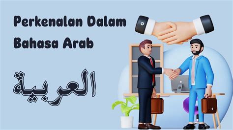 Cara Memperkenalkan Teman Dalam Bahasa Arab Youtube