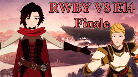 Rwby Volume 8 Episode 14 Finale Review The Final Word Youtube