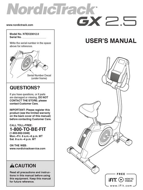 How to find version number on my nordictrack ss / exactus pro 2013 serial : NORDICTRACK GX 2.5 BIKE MANUAL Pdf Download | ManualsLib