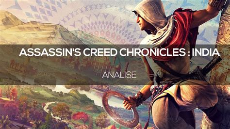Analise Assassin S Creed Chronicles India YouTube