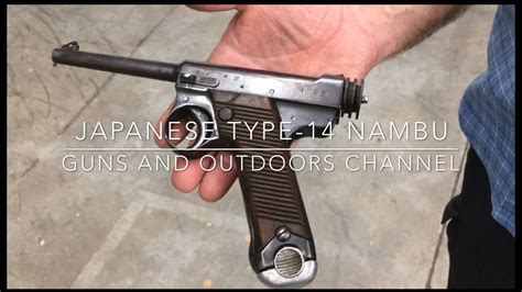 Wwii Japanese Nambu Pistol Type 14 Youtube