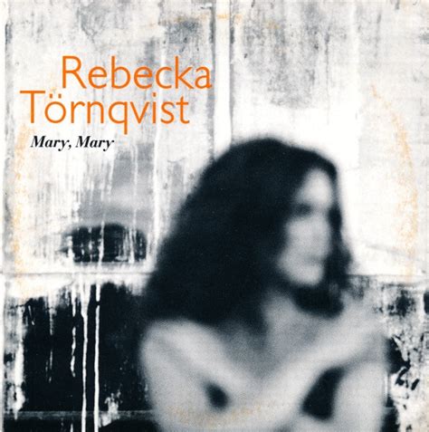 Rebecka Törnqvist Mary Mary Releases Discogs