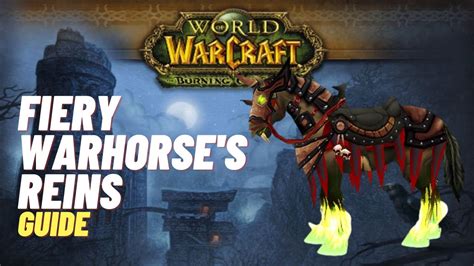 World Of Warcraft Mount Guide Fiery Warhorses Reins Shorts Youtube