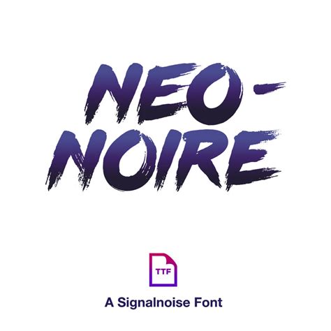 Neo Noire Font Signalnoise Store