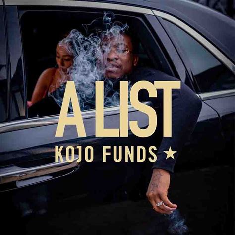 Kojo Funds A List Mp3 Download Oneclickghana