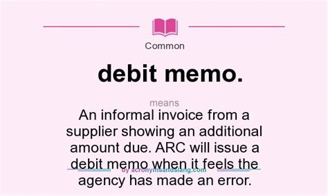 According to hoyle, accountable, accounts payable, accounts receivable, acknowledgment, adequate, alleged. What does debit memo. mean? - Definition of debit memo ...