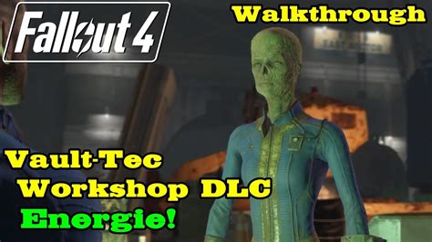 Fallout 4 Vault Tec Workshop Dlc Quest Energie Walkthrough Youtube