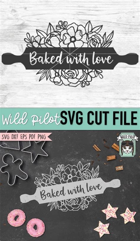 Baking Cut File Rolling Pin Svg Rolling Pin Floral Baked With Love Svg