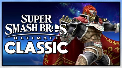 Super Smash Bros Ultimate Classic Ganondorf Youtube