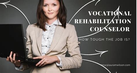 Vocational Rehabilitation Counselor How Tough The Job Is