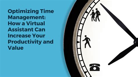 Optimizing Time Management How A Virtual Assistant Can Increase Your