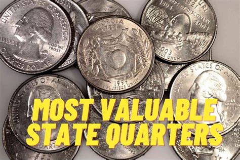 10 Most Valuable State Quarters Worth More Than You Can Imagine