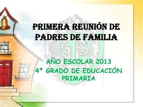 Ppt Primera ReuniÓn De Padres De Familia Powerpoint Presentation