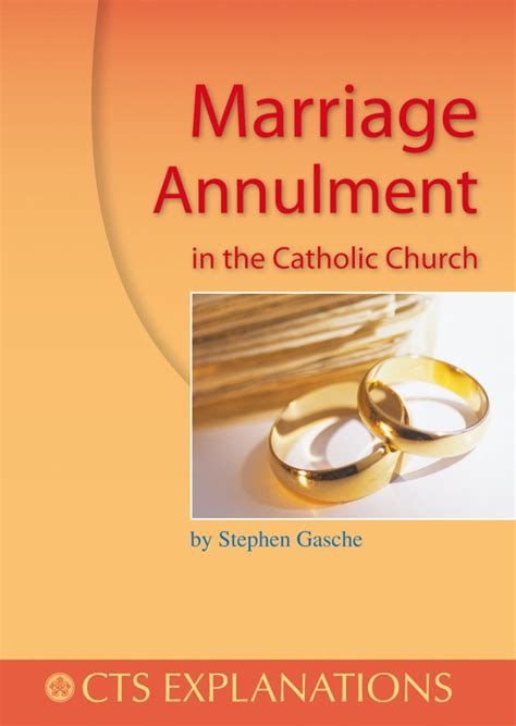 Marriage Annulment In The Catholic Church Ebook Catholic Truth Society