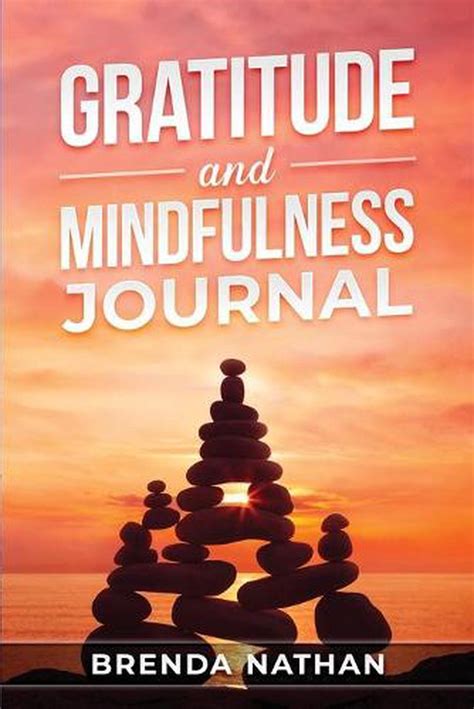 Gratitude And Mindfulness Journal Journal To Practice Gratitude And