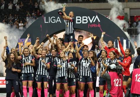 Las Rayadas Se Coronaron Campeonas Del Apertura De La Liga Femenil