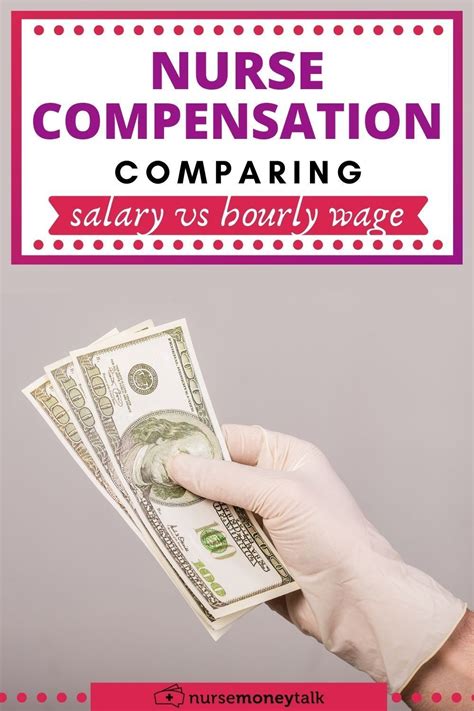 Nurse Compensation Comparing Salary Vs Hourly Wage Nurse Money Talk