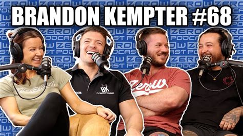 brandon kempter the zerow podcast episode 68 youtube