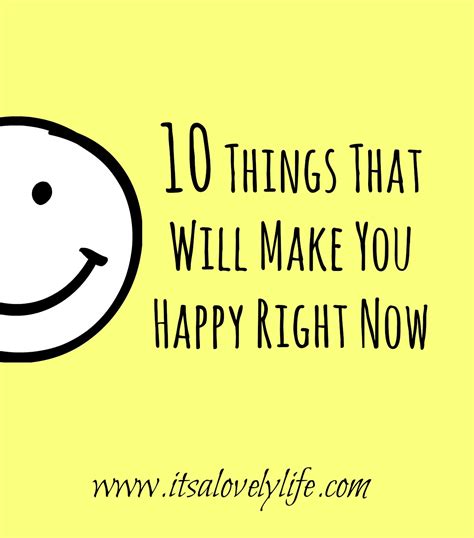 Things To Do To Make You Happy