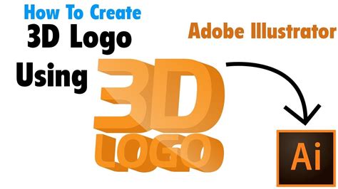 How To Create 3d Logo Using Adobe Illustrator Youtube