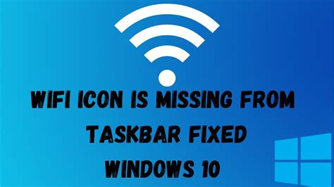 Fix Wifi Icon Missing From Taskbar In Windows 10 The Windows Plus Hot