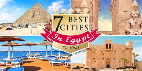 Top 7 Cities To Visit In Egypt Best Holiday Destinations In Egypt