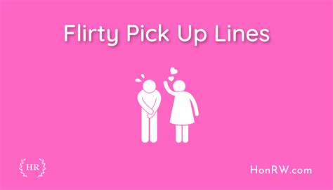 75 Flirty Pick Up Lines To Melt Crushs Cold Heart Honest Relationships
