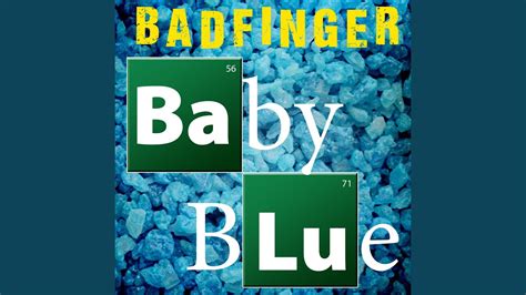 Baby Blue Re Recorded From Breaking Bad Single Youtube