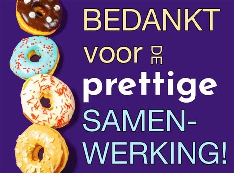 Wenskaart Bedankt voor de prettige samenwerking - JJ Donuts in 2021 | Donuts, Glutenvrije donuts ...