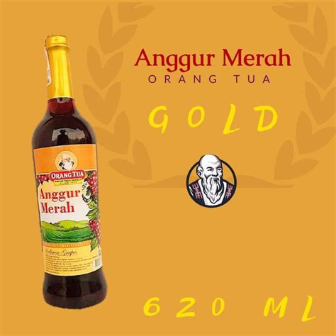 Anggur merah cap orang tua. Jual Orang Tua Anggur Merah Gold Minuman Alkohol [620 mL ...