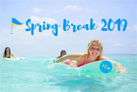 Spring Break 2019 30a