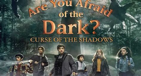 Are You Afraid Of The Dark Curse Of The Shadows Is Fun For Horror Fans