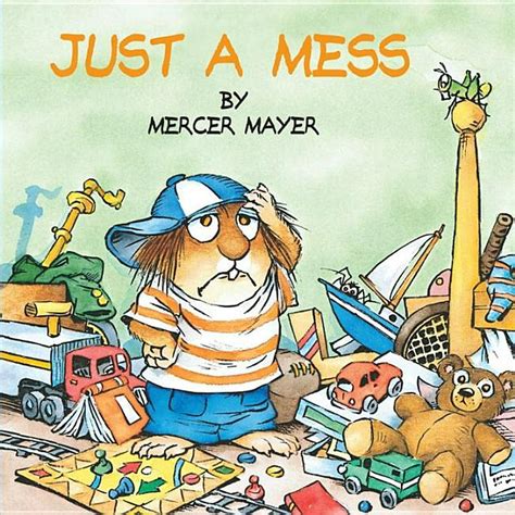 Mercer Mayers Little Critter Paperback Just A Mess Paperback