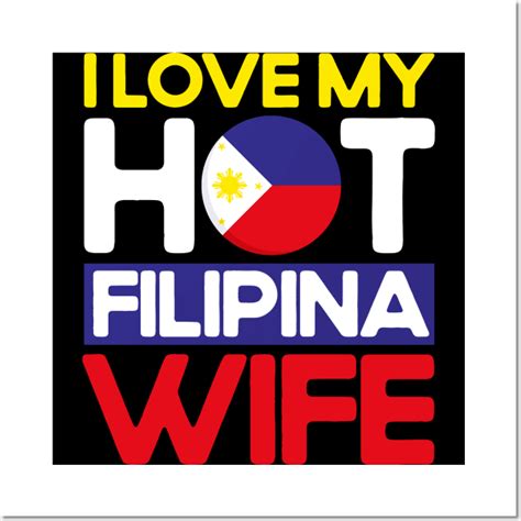 philippine flag hot filipina wife pinoy filipino philippines posters and art prints teepublic