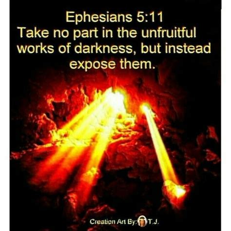 Take No Part In The Unfruitful Works Of Darkness But Instead Expose