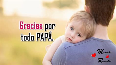 Homenaje A Mi Padre💌 Gracias Papa ️feliz Dia Del Padre ️ Youtube