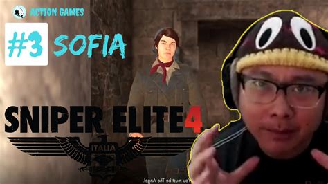 Sofia Sniper Elite 4 3 Indonesia Youtube