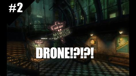 Bioshock Remastered 2 Pc Walktrough Drone Youtube