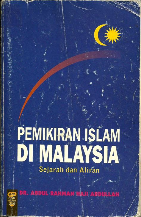 Abdullah) dilahirkan di kampung bukit meryam, kota kuala muda kedah, pada 4 april 1942. Laman Bacaanku: Buku: Pemikiran Islam Di Malaysia Sejarah ...