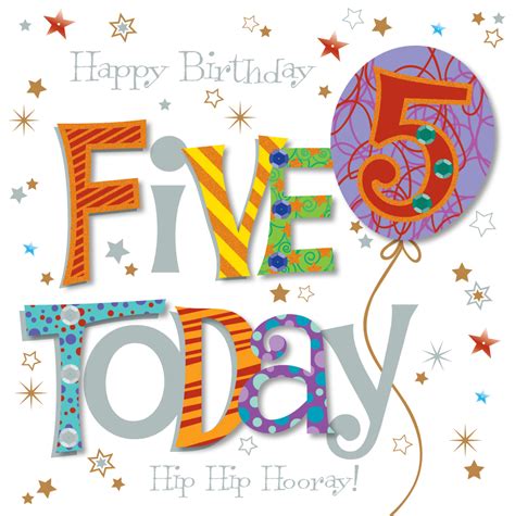 Five Today 5th Birthday Greeting Card Cards Love Kates
