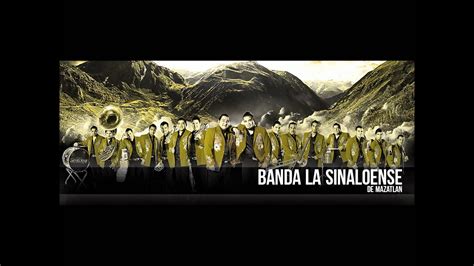 Banda La Sinaloense De Mazatlán Pideme Youtube