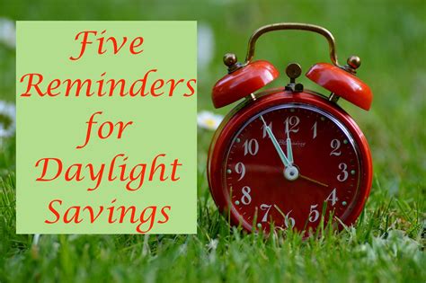 Five Reminders For Daylight Savings In 2020 Daylight Savings Time