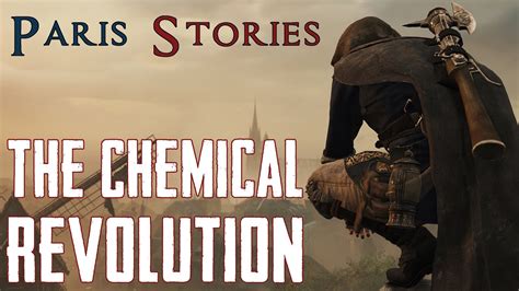 Assassin S Creed Unity The Chemical Revolution Paris Stories Side