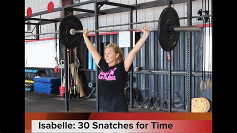 Crossfit Benchmark Wod Isabelle Youtube