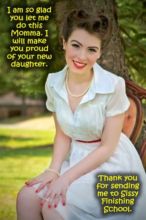 Sissy Make Momma Proud Sissie Pictures And Captions Vintage