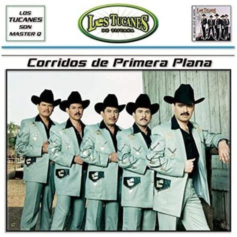 Los Tucanes De Tijuana Corridos De Primera Plana Lyrics And Tracklist