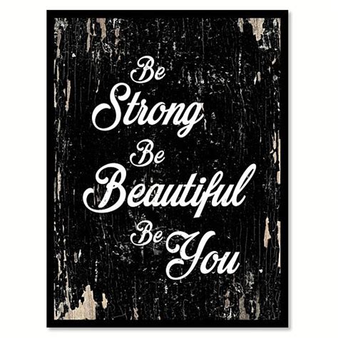 Buy Be Strong Be Beautiful Be You Inspirational Quote Saying Canvas