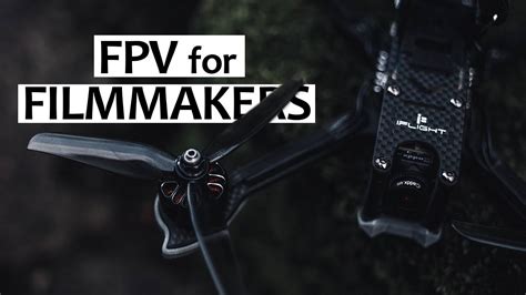 Getting Started With Fpv Racing Drones For Filmmaking My First Fpv