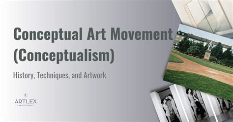 Conceptual Art Movement Conceptualism History Techniques And