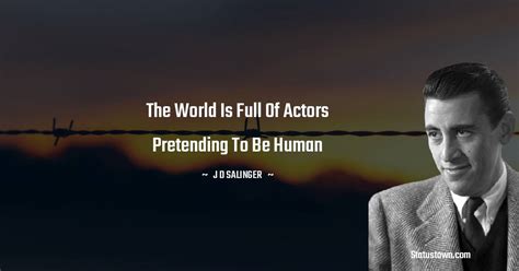 Best J D Salinger Quotes